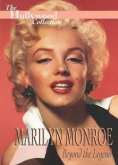 The Hollywood Collection: Marilyn Monroe - Beyond the Legend