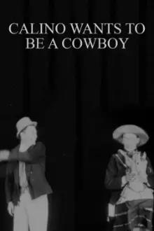 Calino Wants to Be a Cowboy