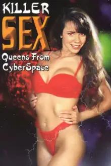 Killer Sex Queens from Cyberspace