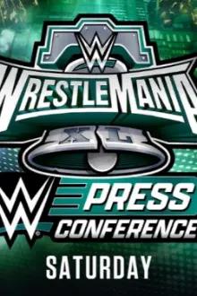 WrestleMania XL Saturday Post-Show Press Conference