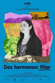 Two Sisters: Pilar
